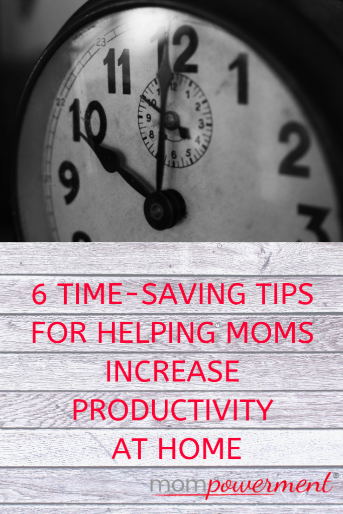 clock 6 Time-saving Tips for Helping Moms Increase Productivity at Home Mompowerment