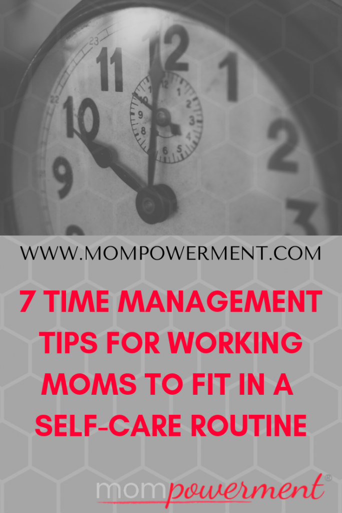 Clock with 7 Time Management Tips So You Can Fit Self-Care in Your Routine Mompowerment