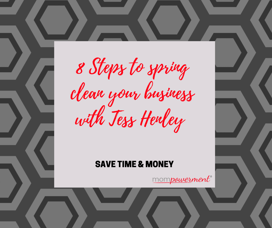 8steps to spring clean your business with Tess Henley