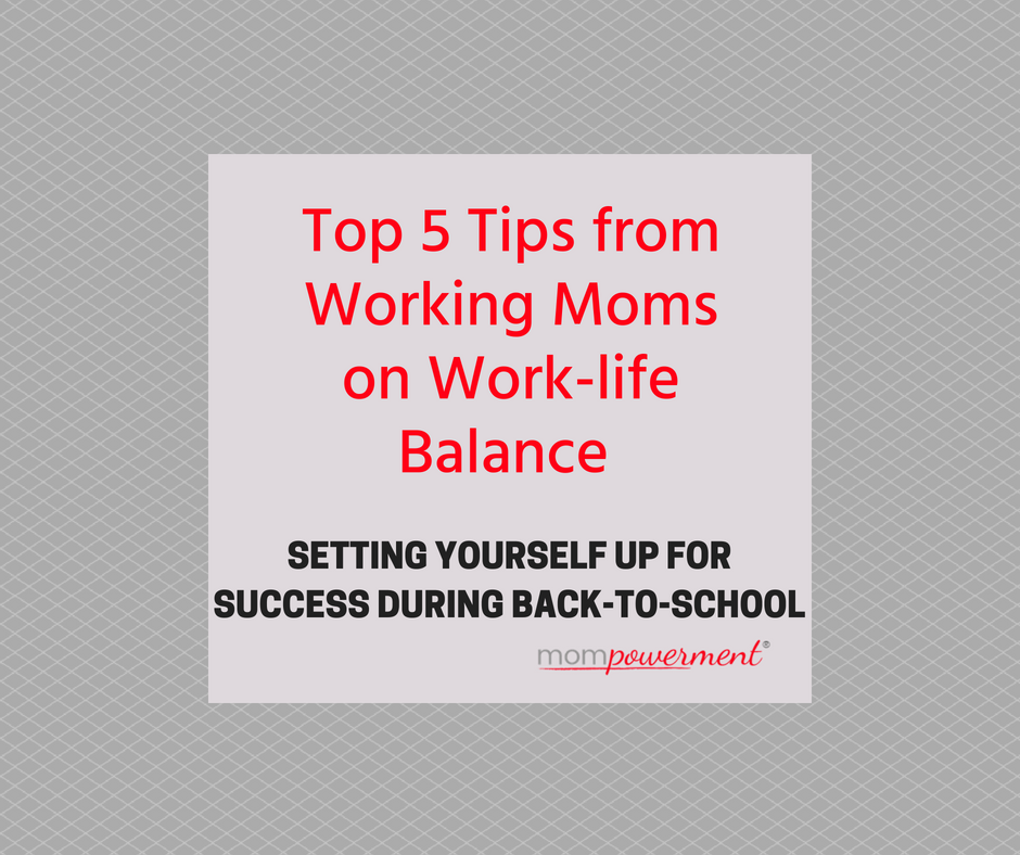 top 5 tips from working moms on work-life balance