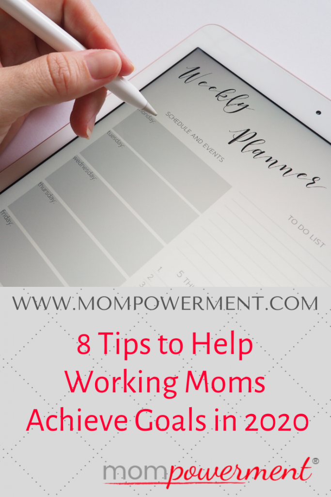 woman writing on digital weekly planner with 8 tips to help working moms achieve new goals in 2020 Mompowerment