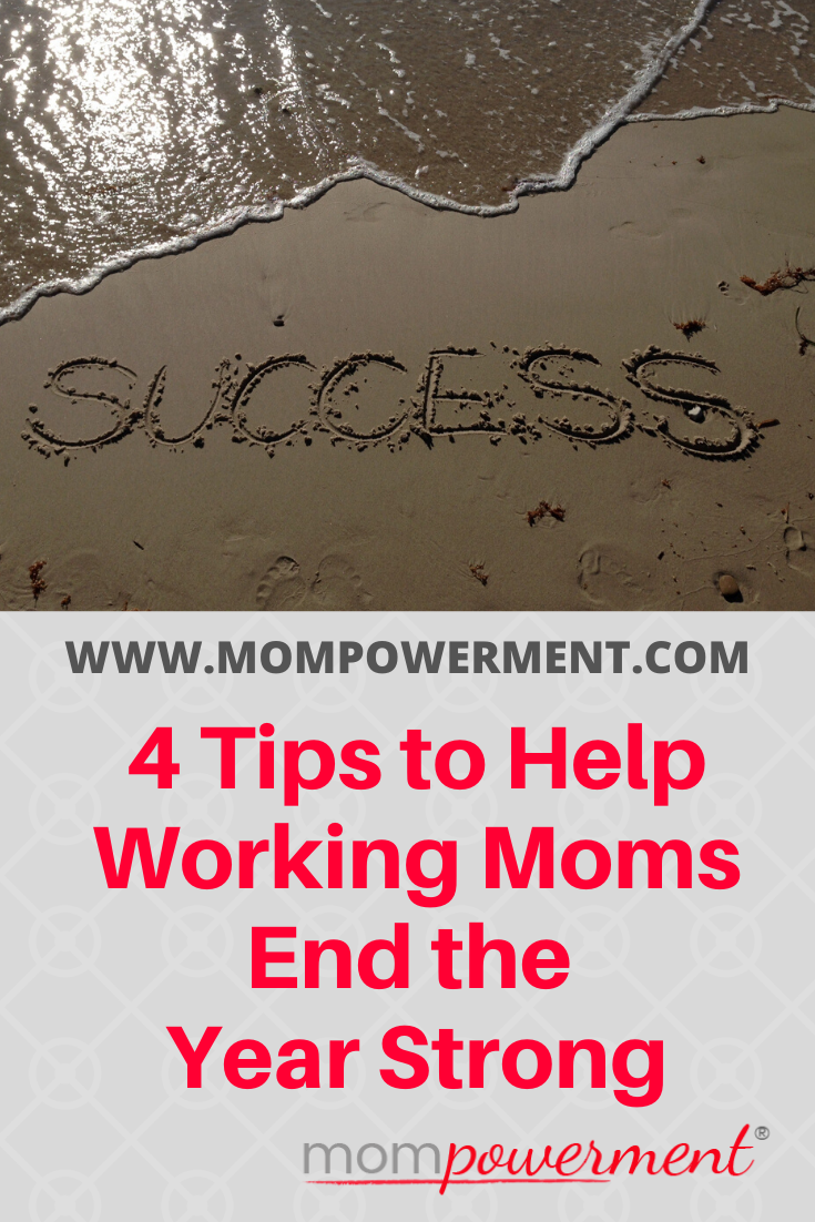 Success written in the sand at the beach with 4 Tips to Help Working Moms End the Year Strong Mompowerment