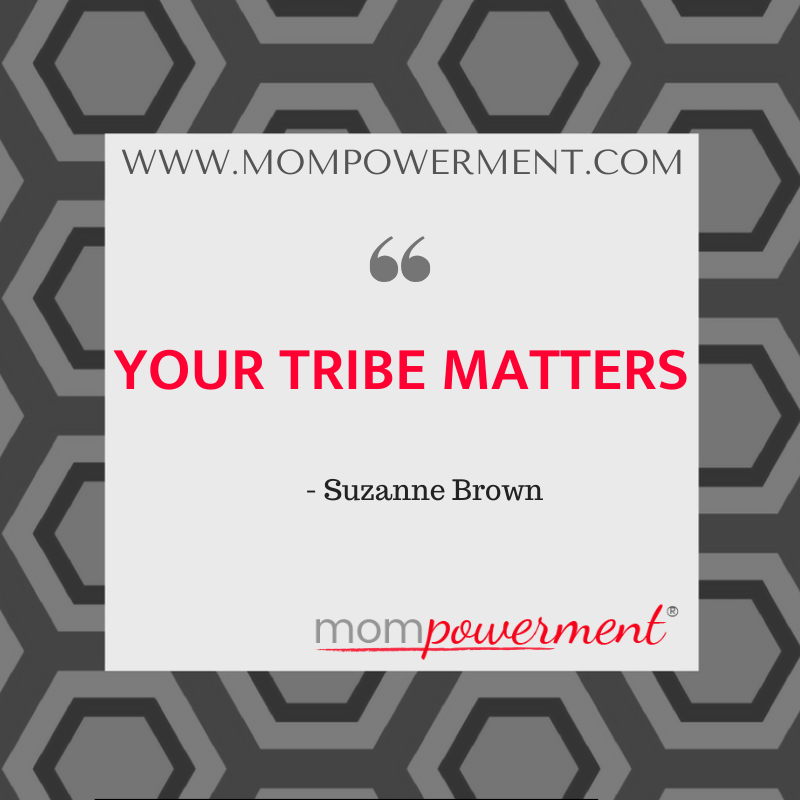 your tribe matters mompowerment