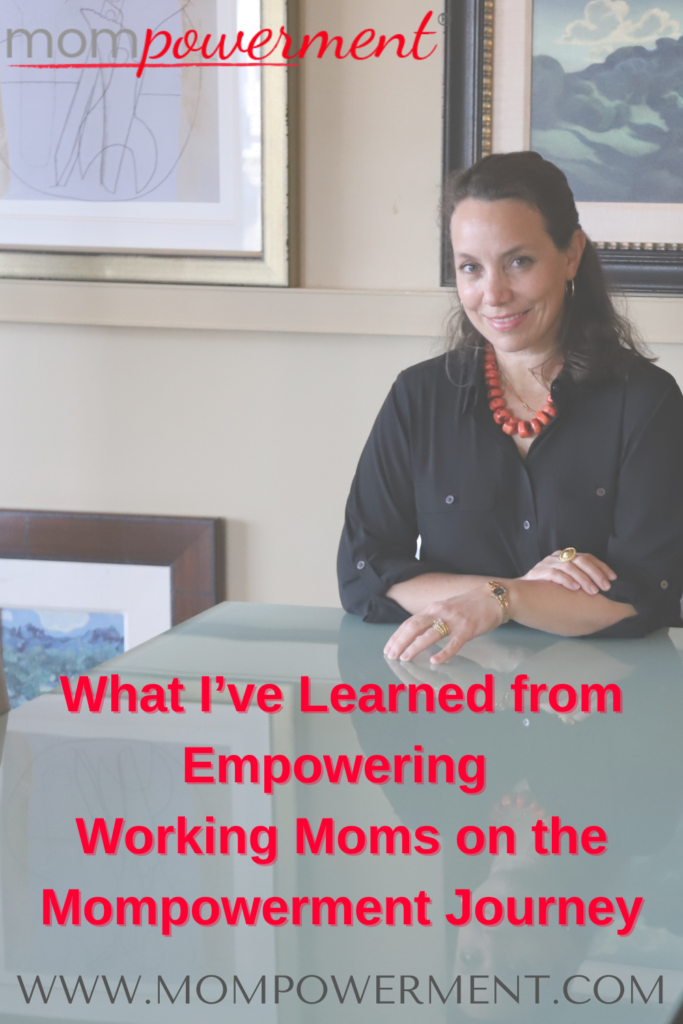 What I've Learned from Empowering Working Moms on the Mompowerment Journey