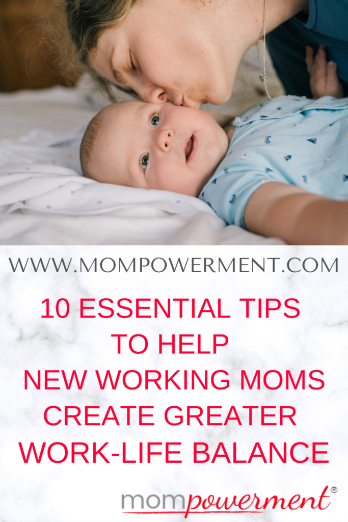 Mom kissing baby on a bed 10 Essential Tips to Help New Working Moms Create Greater Work-life Balance Mompowerment