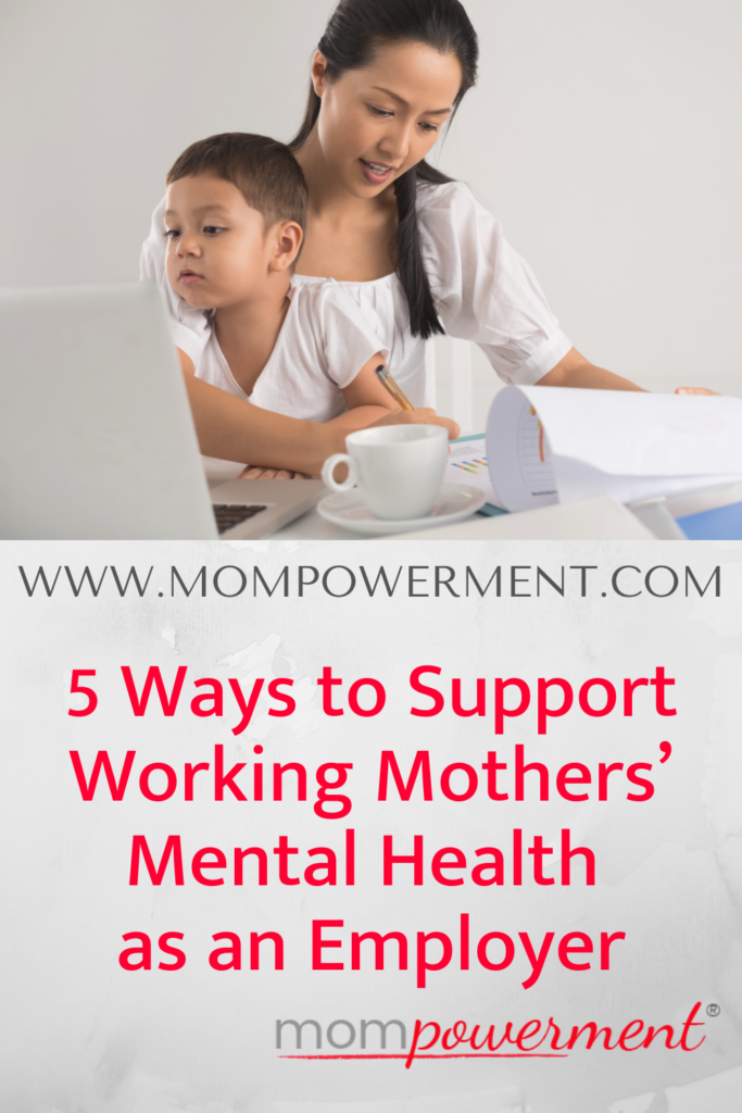 Woman working on laptop with child in her lap 5 Ways to Support Working Mothers’ Mental Health as an Employer Mompowerment
